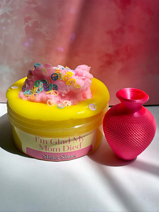 Glad My Mom Died Slime