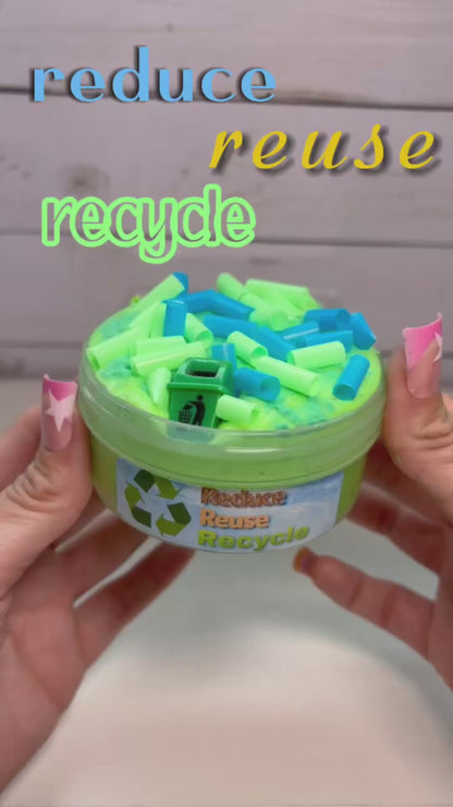 Reduce, Reuse, Recycle Slime